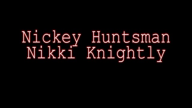 Femdom Nickey Huntsman Fucks Nikki Knightly With A Strapon! - Nickey Huntsman
