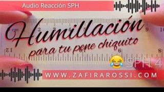 MORE HUMILLACION FOR YOUR CHIQUITO SPH IN SPAIN RISAS BURLAS HUMILIATION FETISH
