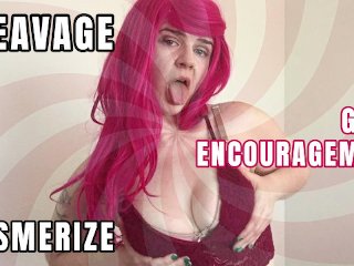 Cleavage Goon Encouragement Mesmerize