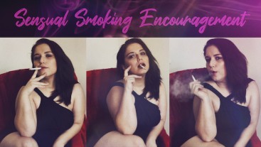 Sensual Smoking Encouragement - POV Gets Seduced &Convinced to Smoke Cigarettes Again After Quitting