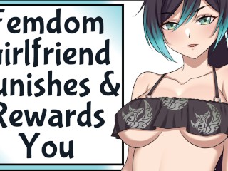 Femdom Girlfriend Spanks &Rewards You!
