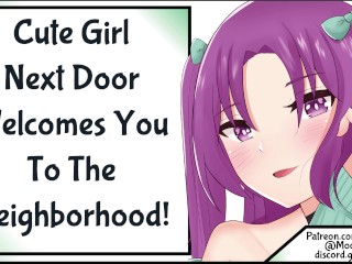 Cute Girl Next_Door Welcomes You To The Neighborhood![SFW] [Wholesome]