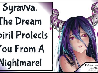 Syravva, The Dream Spirit Protects YouFrom A Nightmare![SFW/Wholesome]