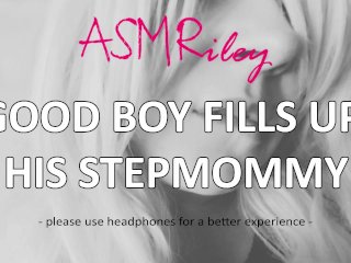 EroticAudio - Good Boy Fills Up His_Stepmommy