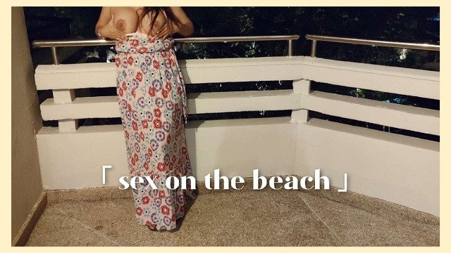 Video: Sex vlog, Thailand sex on the beach, outdoor fucked with beautiful big boobs girl & perfect body