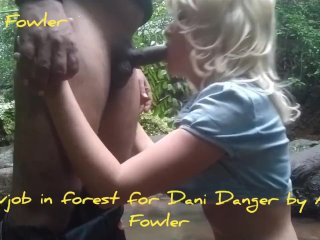 Bbc Deepthroat And Cum Swallow In Forest By Real Slut Angel Fowler