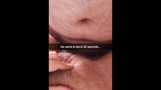 Fat virgin guy creampie me in 30 seconds! I didn't have time to tell him to pull out! - Snapchat