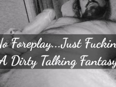 No Foreplay
