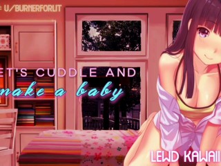 Let's Cuddle And Make A Baby (Sound Porn) (EnglishASMR)
