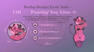 F4M Daddy Abuses His Kitten Until She's Dumb And Drooling Erotic Audio