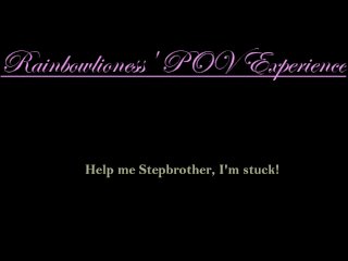 RainbowLioness' POV Audio Help Me,Stepbrother, I'm_Stuck!