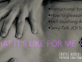 WHAT IT'S LIKE FOR A MAN [Instructionalaudio for Women] [M4F]
