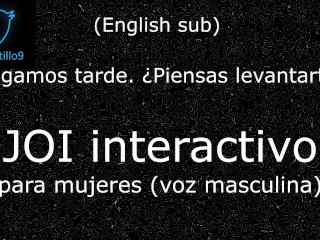 Fast Joi Interactivo Para Mujeres En Español (Voz Masculina) (Sub En) - Llegamos Tarde!Spanies