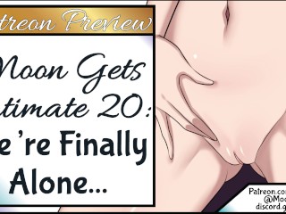 Moon Gets Intimate 20Preview: We're Finally_Alone