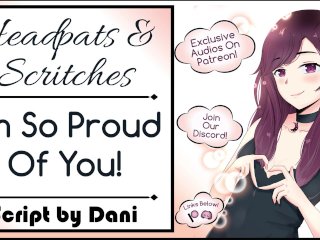 I'm So Proud Of You! Headpats &Back Rubs_Wholesome