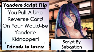 You Deal Your Would-Be Yandere Stalker An Uno Reverse Card
