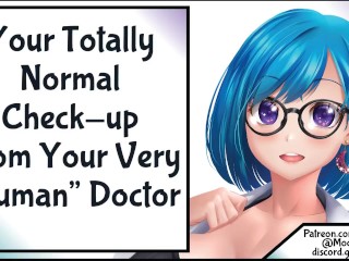 Your Totally NormalCheck-up From Your Very Human Doctor wholesome funny