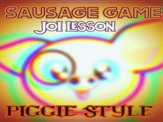 Teaching you how to play_the sausage gamePIGGIE STYLE