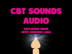 CBT Sounds Audio Exploring BDSM with Goddess Lana