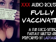 Unexpected Face-Sitting | Fully Vaccinated - An Erotic Audio-Only Roleplay by Lady Aurality