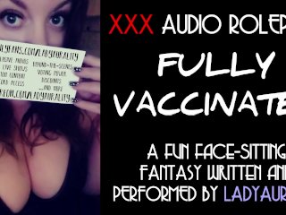 Unexpected Face-Sitting Fully Vaccinated - An Erotic_Audio-Only Roleplay_by Lady Aurality