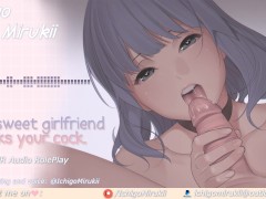 Your sweet girlfriend sucks your cock ♥[ASMR Audio RolePlay]♥