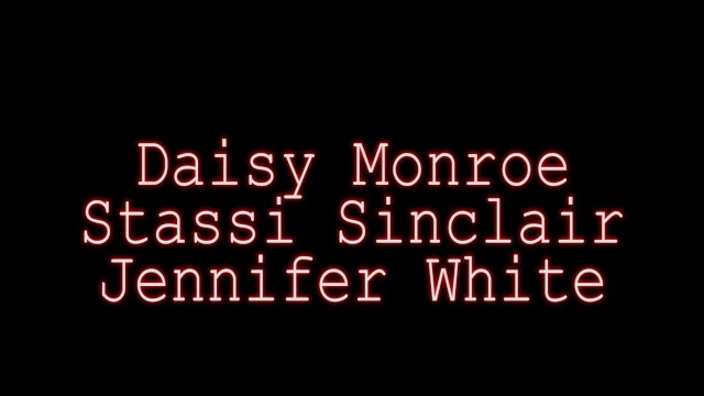 LezBos Stassi Sinclair Daisy Monroe Jennifer White Eat Pussy - Daisy Monroe, Jennifer White