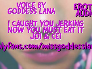 I Caught You Jerking Now_You Must Eat It_AUDIO ONLY