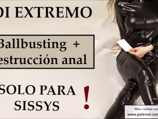 JOI Extremo para sissys,ballbusting y destruccion anal.