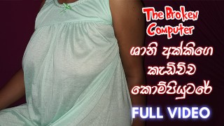 Mom Full Video Of A Sri Lankan Lady Seducing A Computer Guy For Sex