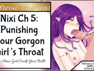Patreon Preview: Nixi Ch 5: Using_Your Gorgon Girl's_Throat!