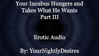 Part 3 All Three Holes Rough Erotic Audio For Women Used By Your Starved Incubus