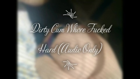Nasty Cum Whores Porn - Dirty Cum Whore Porn Videos | Pornhub.com