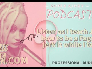 Podcast 16 Listen as I_teach John how to be a_Faggot Jerk it while I talk