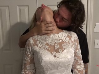 Passionate Makeout With Bride Before Wedding!