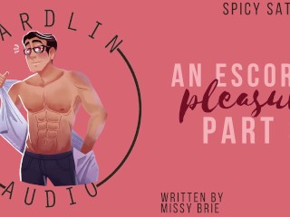 [M4F] An Escort's Pleasure Pt.3 [Male Moaning] [LightBDSM] [MDom] [Male Escort]