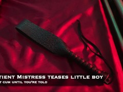 Patient Mistress teases slave cock - audio