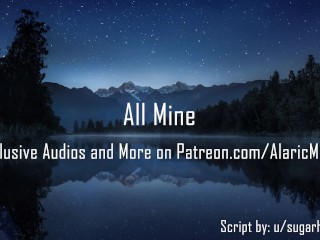 All Mine [Erotic Audio_for Women]