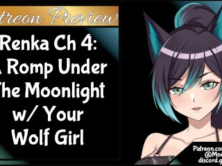 Renka 4 A Romp Under The_Moonlight w/ Your Wolf Girl