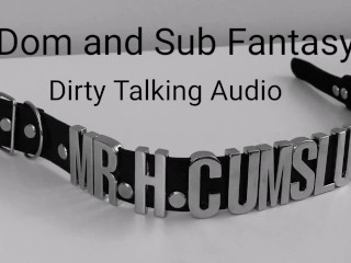 Dom And Sub_Fantasy Audio Porn,Real Orgasm