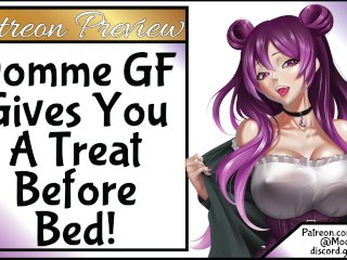 Domme GF Gives You_A Treat Before Bed