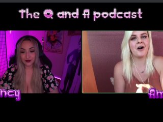 IS SQUIRTING REAL?Q&A PODCAST QUINCY &AMBER