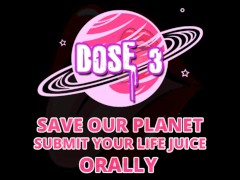 Save our Planet Submit your Lifejuice Dose 3