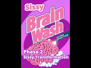 Sissy Brainwashing Stage 2 Sissy Transformation
