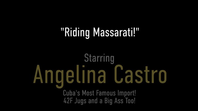 Tremendous Tits Angelina Castro Takes Maserati