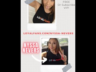 follow and subscriber to nyssa nevers on loyalfans