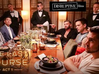 Strangers Hook Up At Mystery Dinner Party: The Last Course Act I - Disruptivefilms