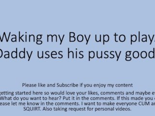 Daddy Wakes The Boy Up And Fucks Him Good. Gay Straight Pussy Cunt Fag Verbal Dirty Talk