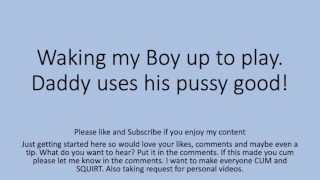 Daddy Wakes Up The Boy And Fucks Him Up Good Gay Straight Pussy Cunt Fag Verbal Dirty Talk
