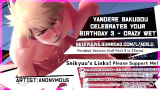Daddy Bakugou's HOT BIRTHDAY FUCK CRAZY WET Part 3 My Hero Academia